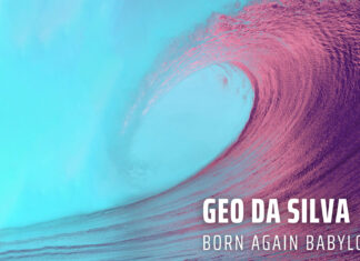 Ascultă „Babylonia”–noua piesă a lui Geo Da Silva